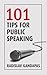101 Tips for Public Speaking