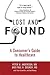 Lost and Found: A Consumer's Guide to Healthcare