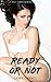 Ready or Not by Dawn Chance