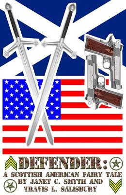 Defender: A Scottish American Fairy Tale