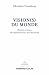 Vision(s) du Monde : Histoi...