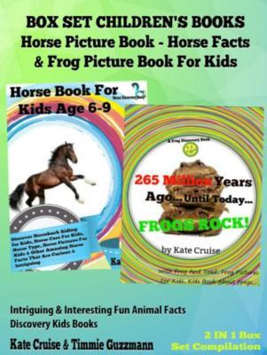 Box Set Children's Books: Horse Picture Book - Horse Facts & Frog Picture Book For Kids: 2 In 1 Box Set: Intriguing & Interesting Fun Animal Facts - Discovery Kids Books