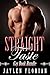 Straight Taste: Bundle (Str...