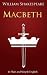 Macbeth in Plain and Simple English: (a Modern Translation and the Original Version)