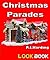 Christmas Parades: A Look Book Easy Reader