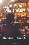 The White Oak Casket The White Oak Casket