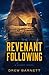 The Revenant Following (Rea...