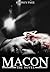 Macon - The Novel