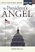 The President’S Angel by Carla Bruce