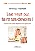 Il ne veut pas faire ses de...