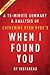 Summary of When I Found You: by Catherine Ryan Hyde | Includes Analysis