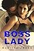 Boss Lady (Spinsters & Casa...