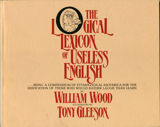 Logical Lexicon of Useless English (Paperback)