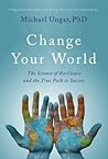 Change Your World...