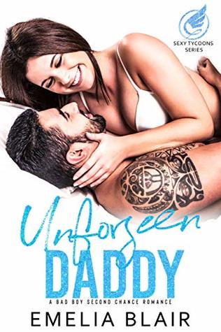 Unforseen Daddy (Sexy Tycoons, #4)