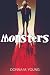 Monsters by Donna M. Young Monsters by Donna M. Young