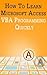 How to Learn Microsoft Access VBA Programming Quickly!