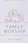 Family Worship