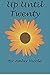 Up Until Twenty: a collecti...
