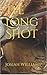 The Long Shot by Josiah Williams