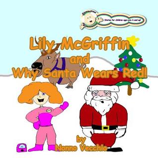 Lily McGriffin and Why Santa Wears Red