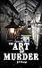 The Art of Murder (Jordan Jenner Mysteries, #2) by J.S. Strange