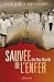 Sauvée de l'enfer: La fille de la photo raconte (French Edition)