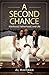 A Second Chance: Manhood, Fatherhood, and LIfe