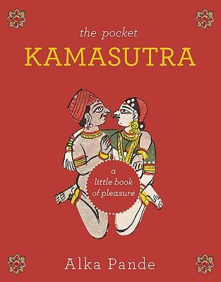 The Pocket Kamasutra: A Little Book of Pleasure (Kindle Edition)
