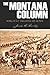 The Montana Column: March to the Little Bighorn