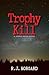 Trophy Kill (Sidney Reed Mystery)