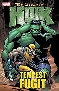 The Incredible Hulk: Tempest Fugit
