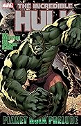 The Incredible Hulk: Prelude to Planet Hulk