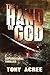 The Hand of God by Acree Tony