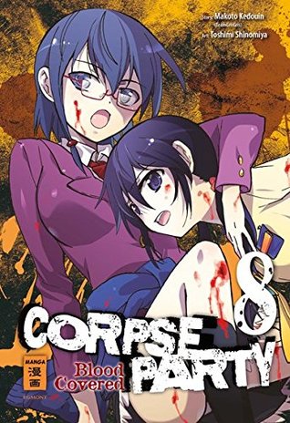Corpse Party - Blood Covered, Bd.8 (German Edition)