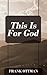 This Is For God by Frank Ottman