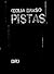 Pistas