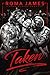 Taken (Her Alpha Males, #2)
