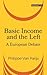 Basic Income and the Left by Philippe van Parijs