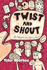 Twist and Shout: An Awkward Life with Tourette's Twist and Shout: An Awkward Life with Tourette's