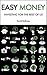 Easy Money: The Simple Guide to Investing and Managing Your Money
