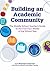 Building an Academic Community: The Middle Teacher's Guide to the First Four Weeks of the School Year