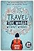 Travel the World Without Worries: An Inspirational Guide to Budget and Adventure Travel