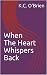 When The Heart Whispers Bac...