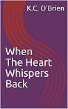 When The Heart Wh...