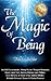 The Magic of Being