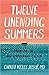 Twelve Unending Summers: Memoir of an Immigrant Child