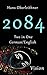 2084: Two in One - German/English (German Edition)