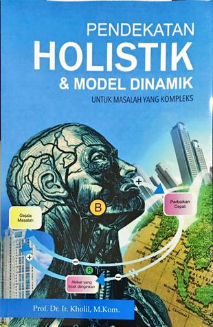 Pendekatan Holistik dan Model Dinamik