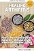 Healing Arthritis by Erika Sanders